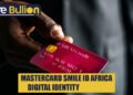 mastercard smile id africa digital identity