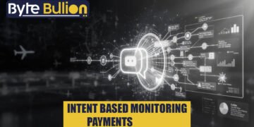 intent based monitoring payments